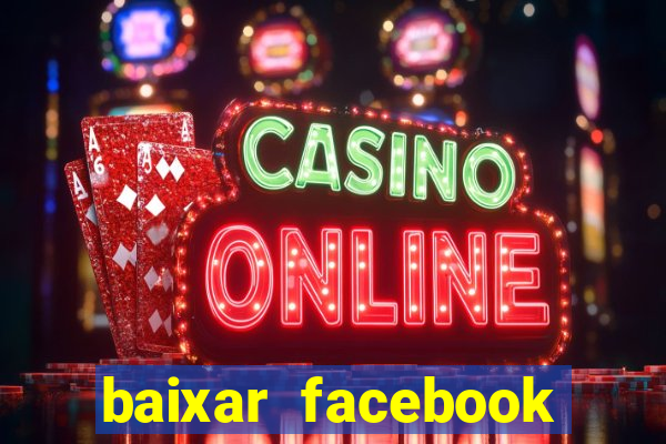 baixar facebook lite baixaki